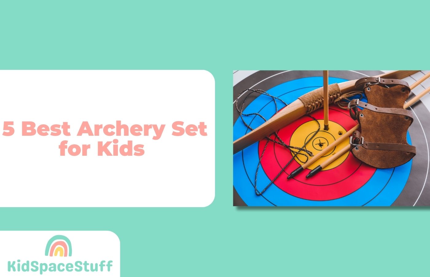 5 Best Archery Set for Kids (2023 Guide)