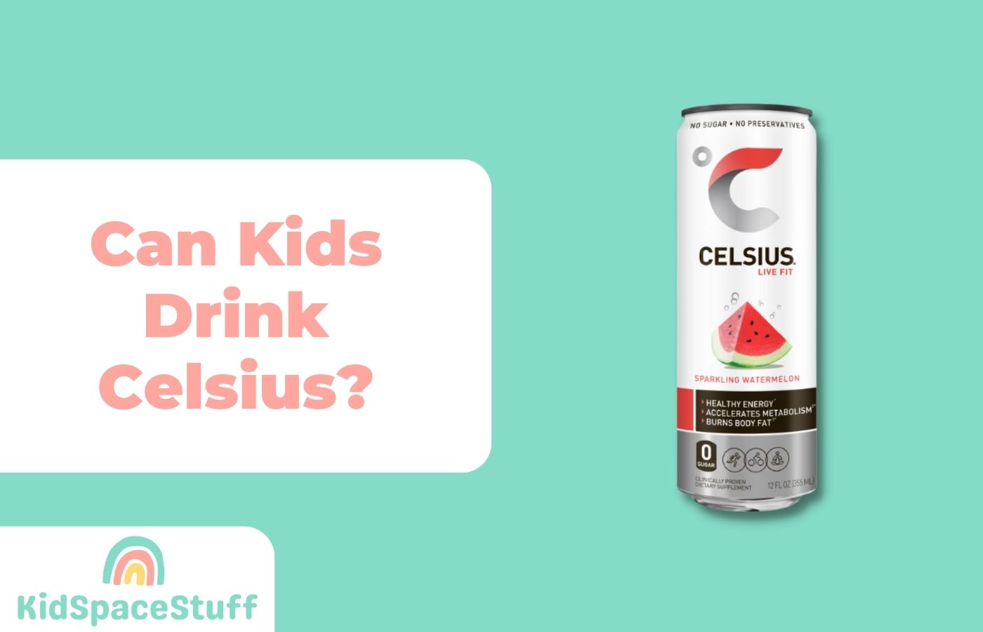 Can Kids Drink Celsius? (Quick Answer!)