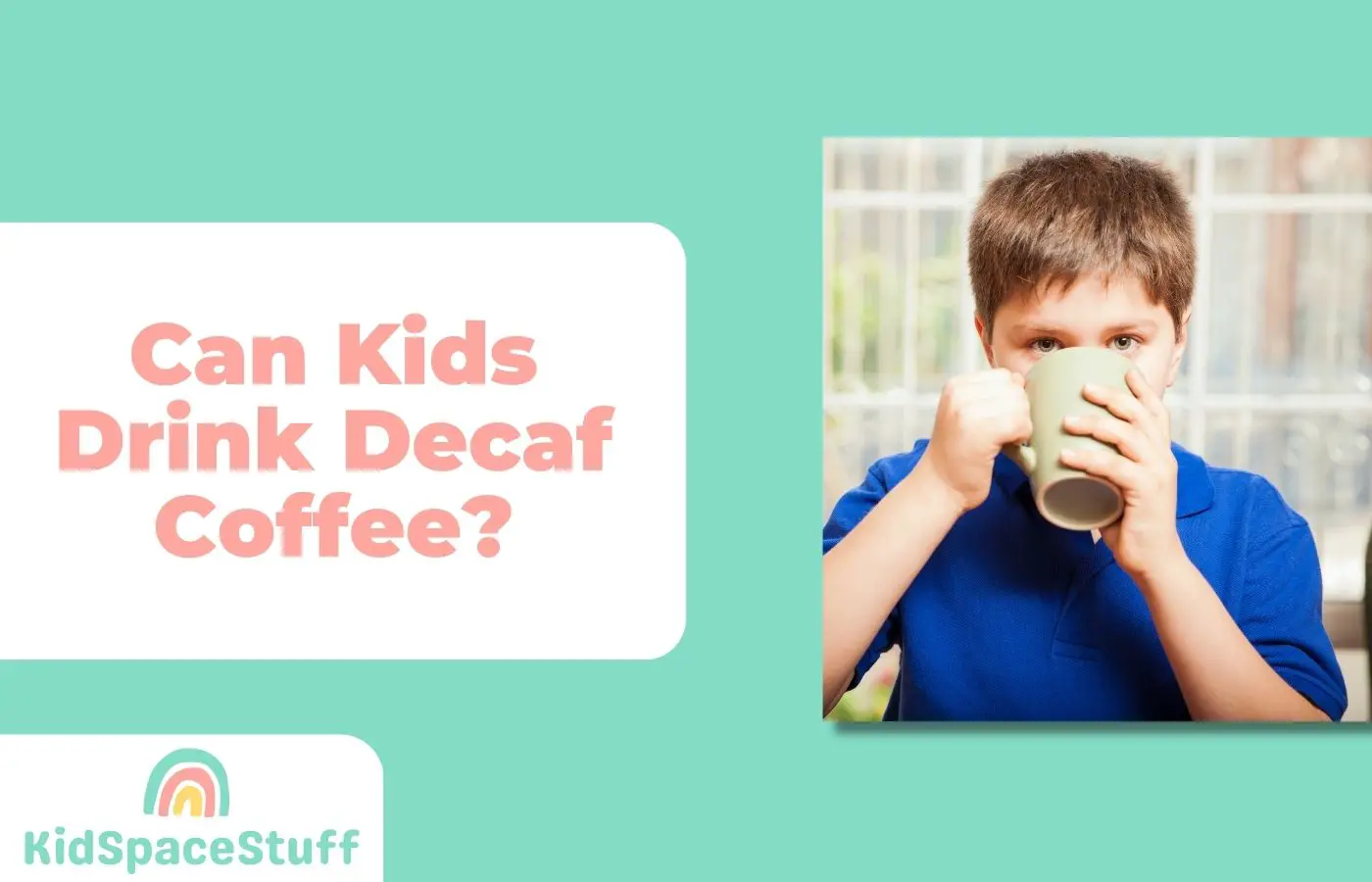 Can Kids Drink Decaf Coffee? (What to Know!)