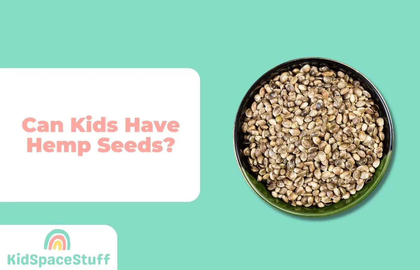 Can Kids Have Hemp Seeds? (Quick Answer!)