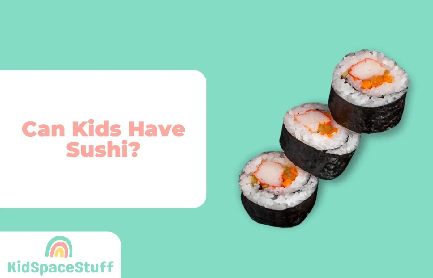 Can Kids Have Sushi? (Quick Answer!)