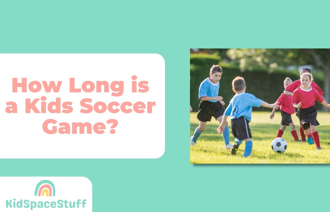 How Long is a Kids Soccer Game? (Quick Answer!)