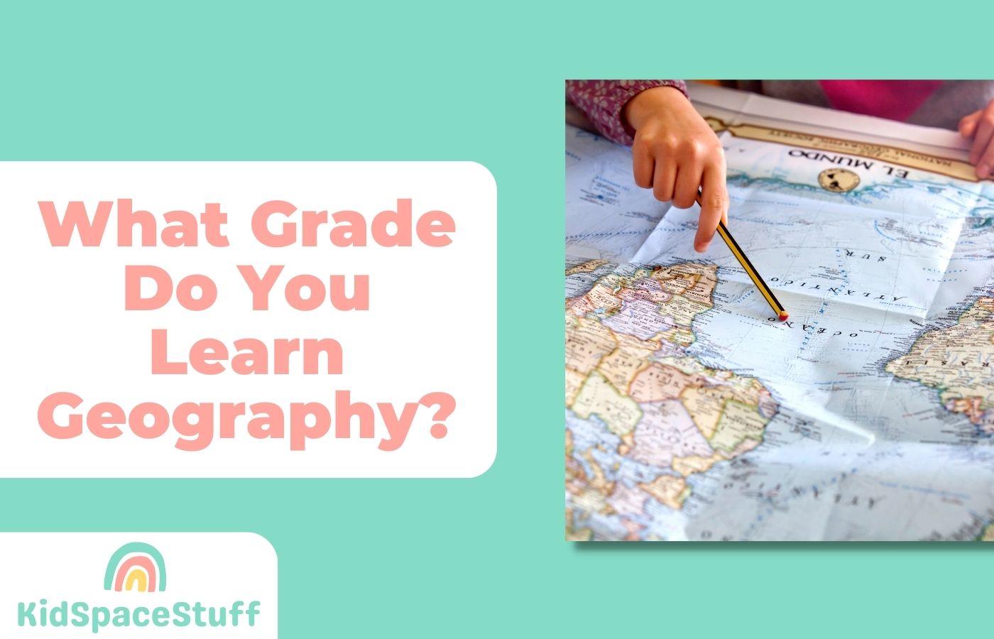 What Grade Do You Learn Geography? (Quick Answer!)