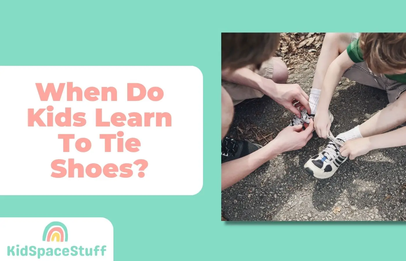 When Do Kids Learn to Tie Shoes? (Quick Answer!)
