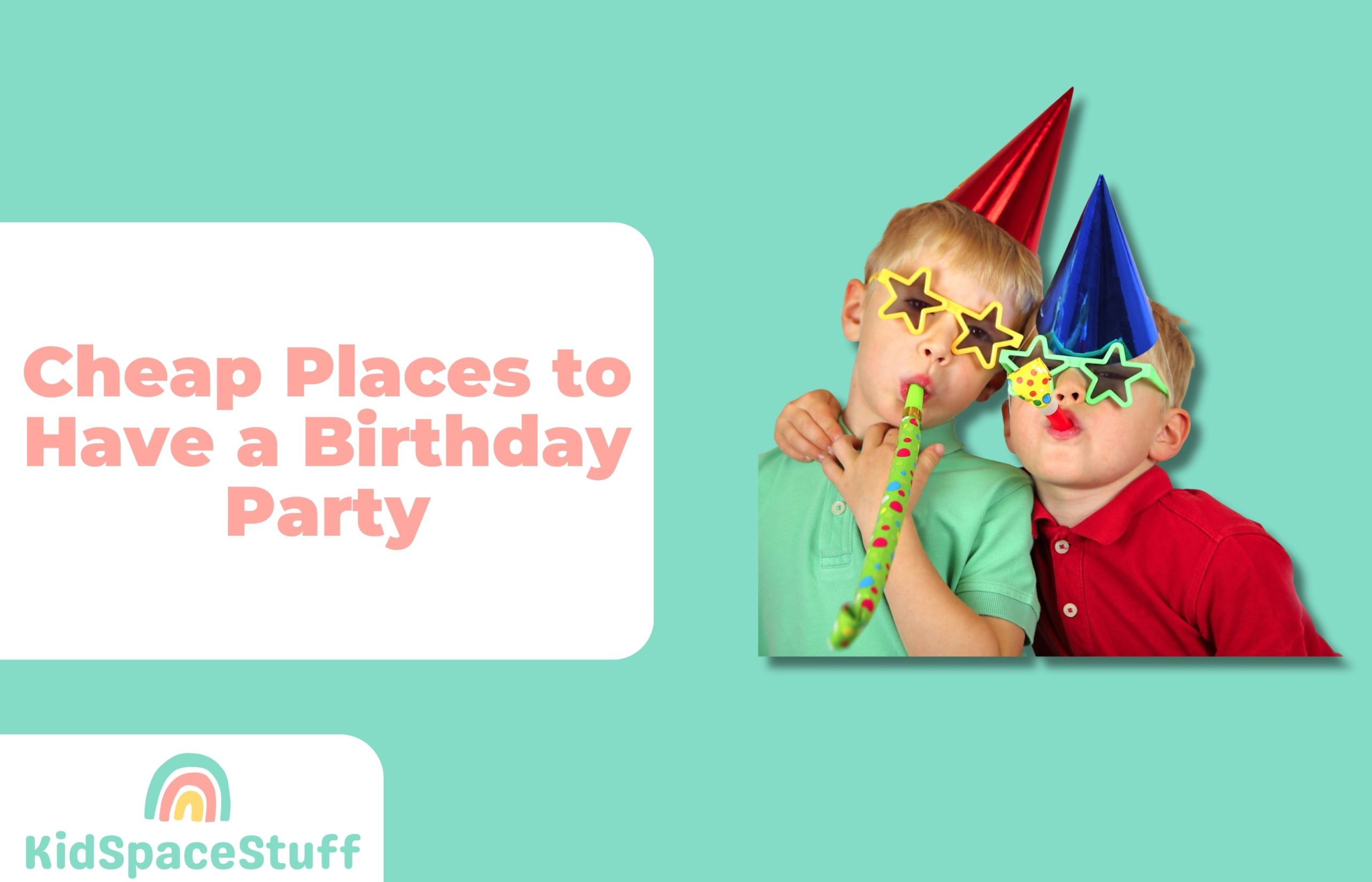 10 Cheap Places to Have a Birthday Party (For Anyone!)