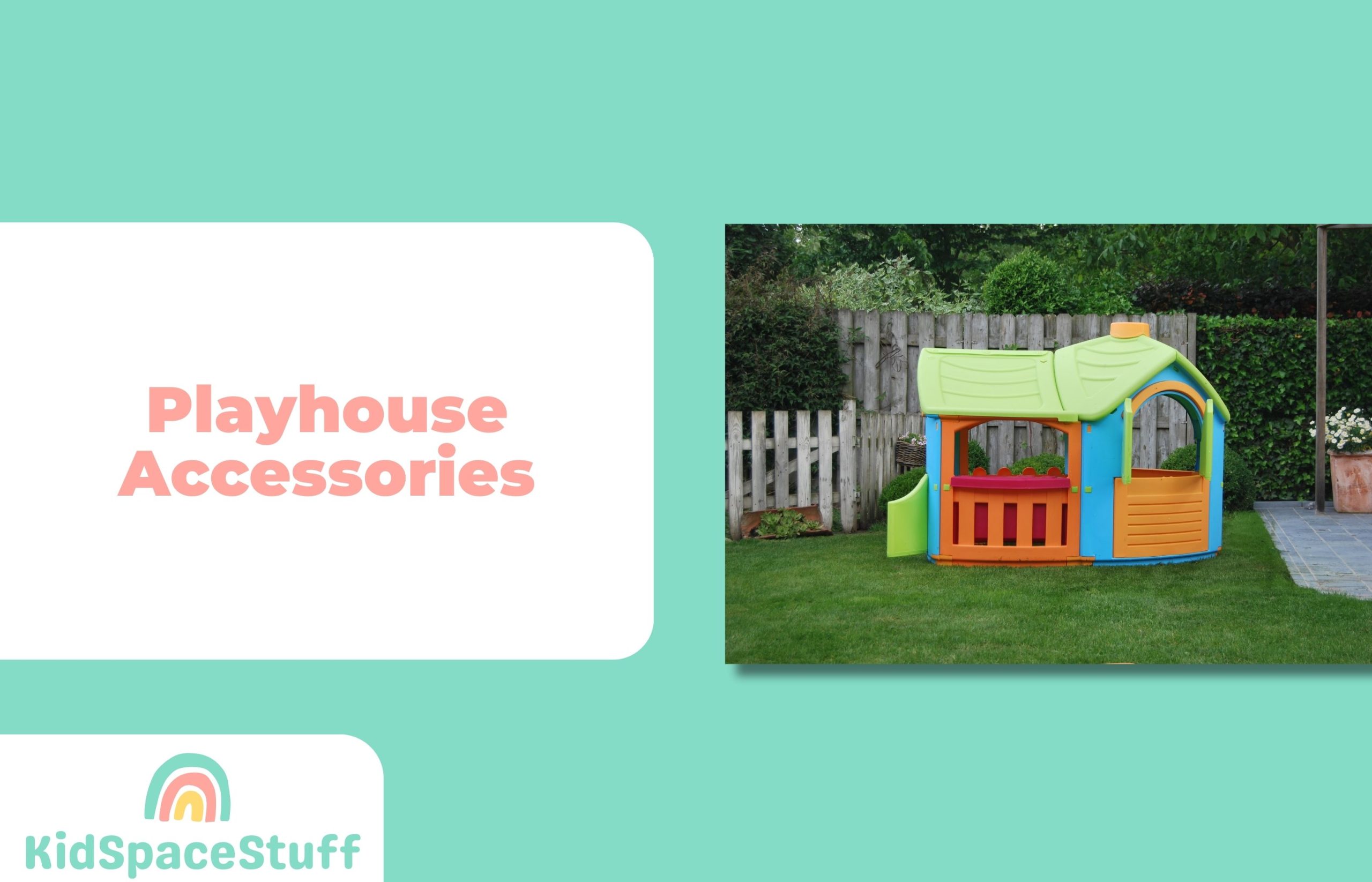 5 Best Playhouse Accessories (2023 Guide)