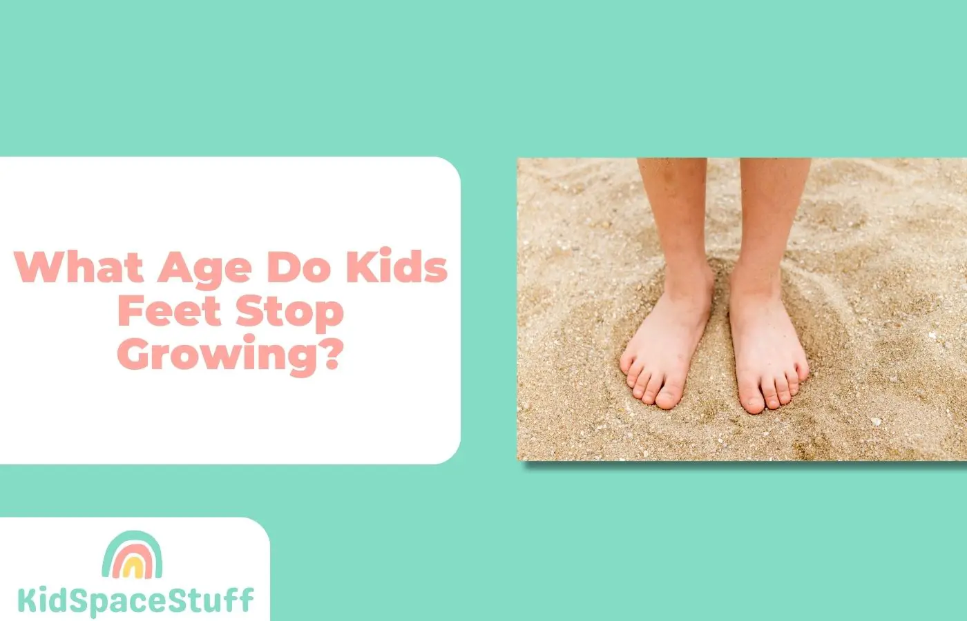 What Age Do Kids Feet Stop Growing? (Quick Answer!)