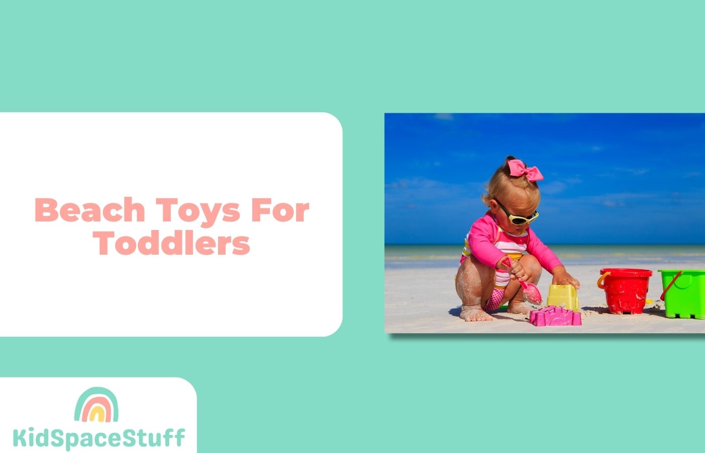 5 Best Beach Toys for Toddlers (2023 Guide)
