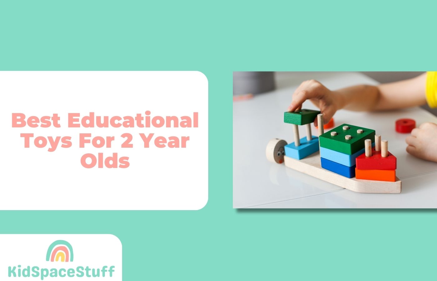 5 Best Educational Toys for 2 Year Olds (2023 Guide)
