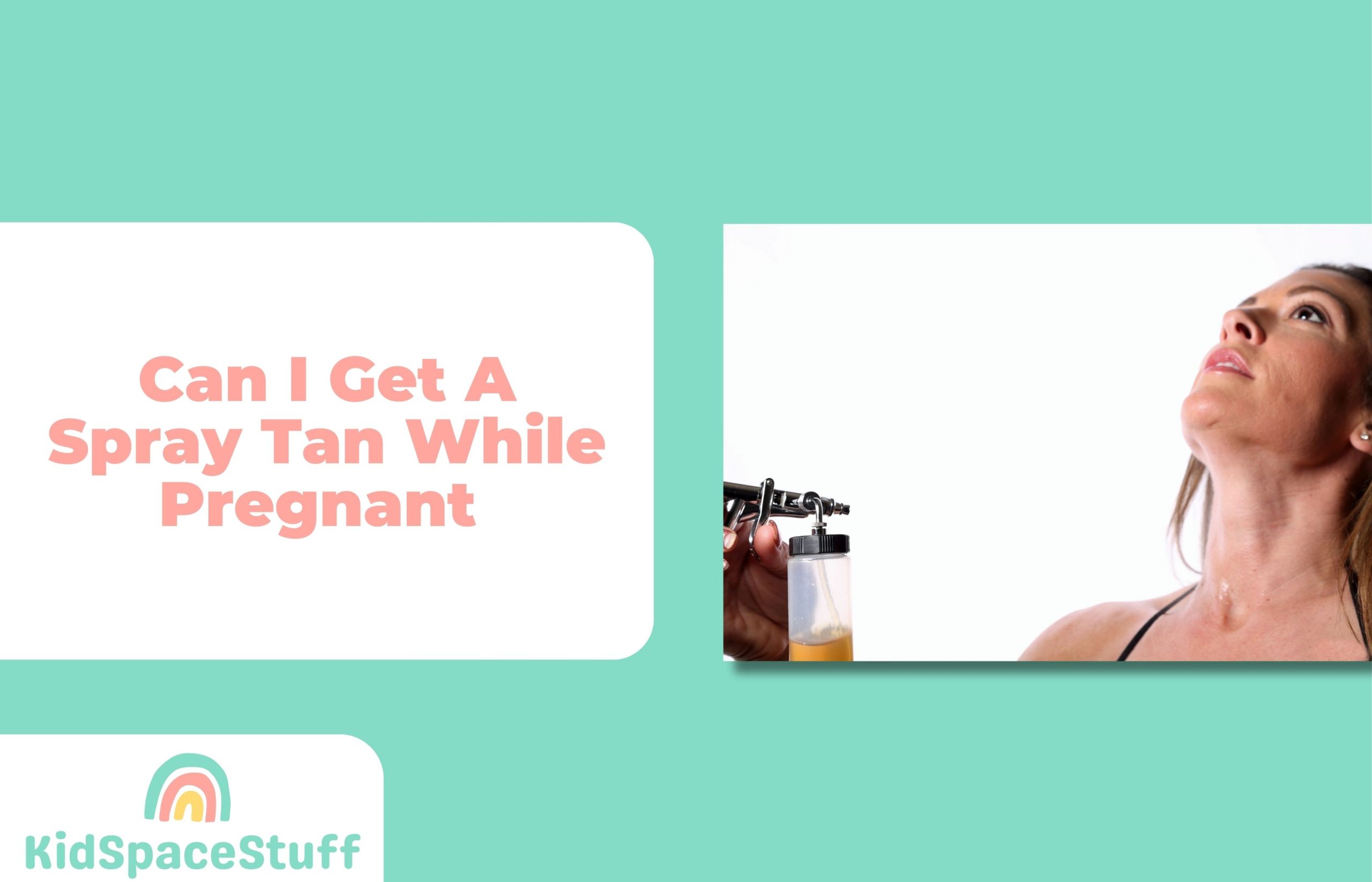 Can I Get A Spray Tan While Pregnant? (Quick Answer!)