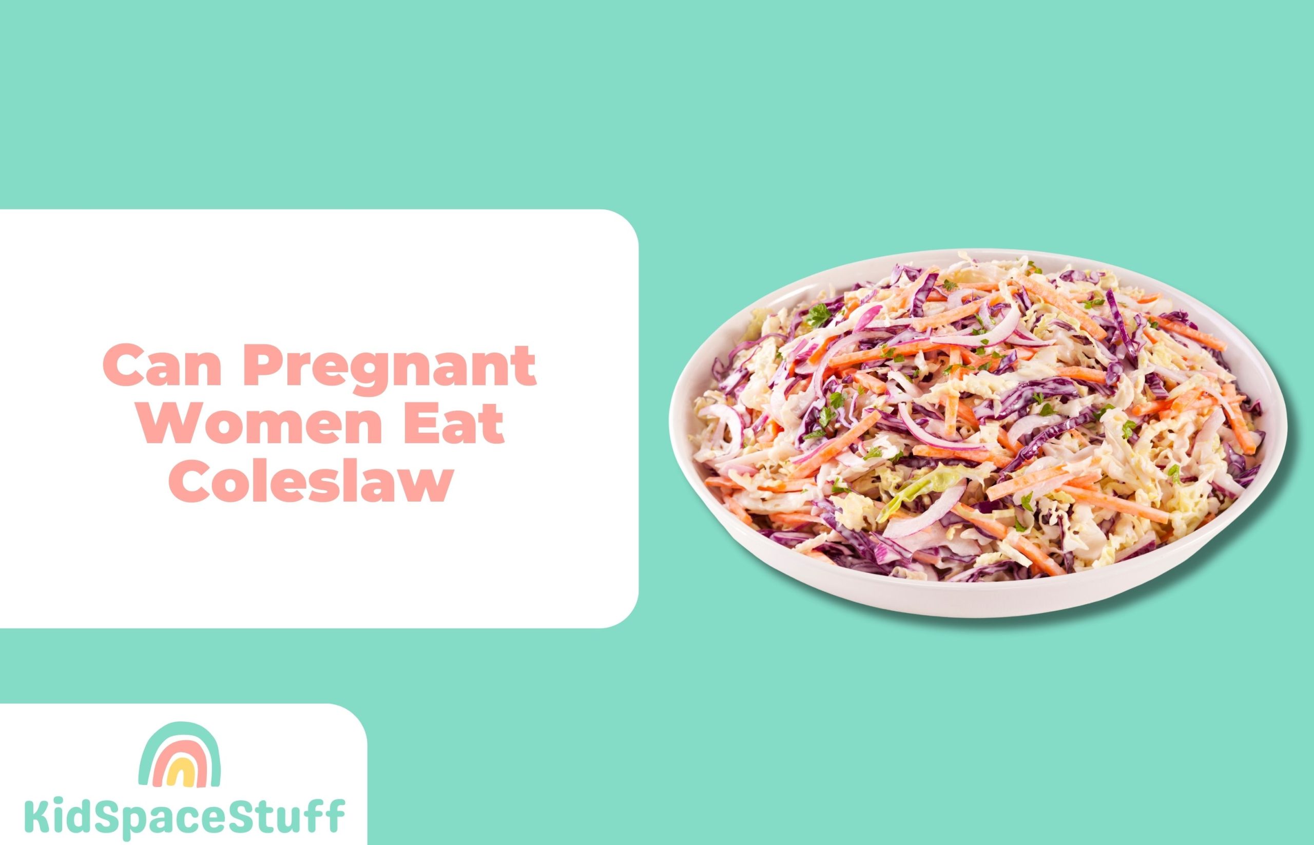 Can Pregnant Women Eat Coleslaw? (Quick Answer!)
