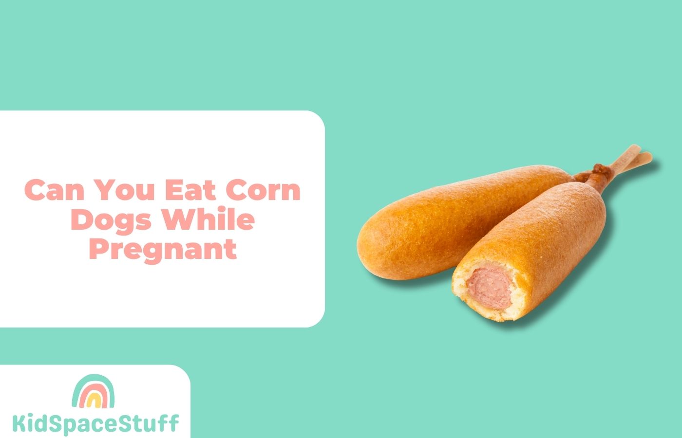 Can You Eat Corn Dogs While Pregnant? (Quick Answer!)