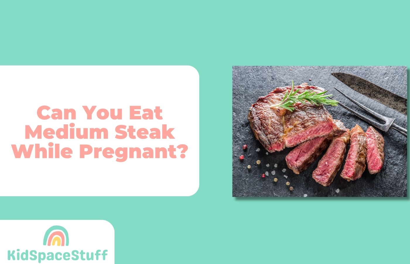 Can You Eat Medium Steak While Pregnant?