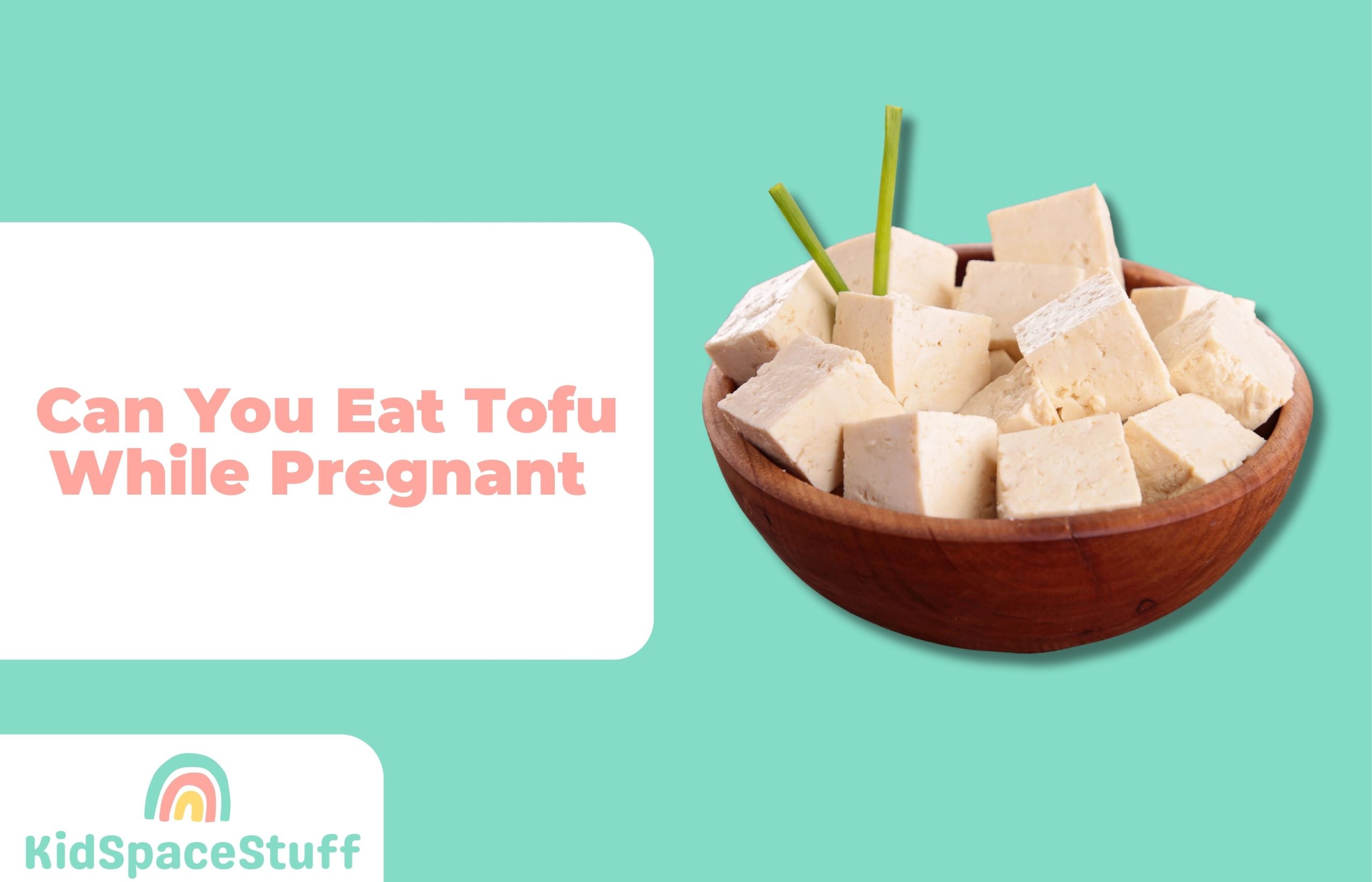 Can You Eat Tofu While Pregnant? (Quick Answer!)