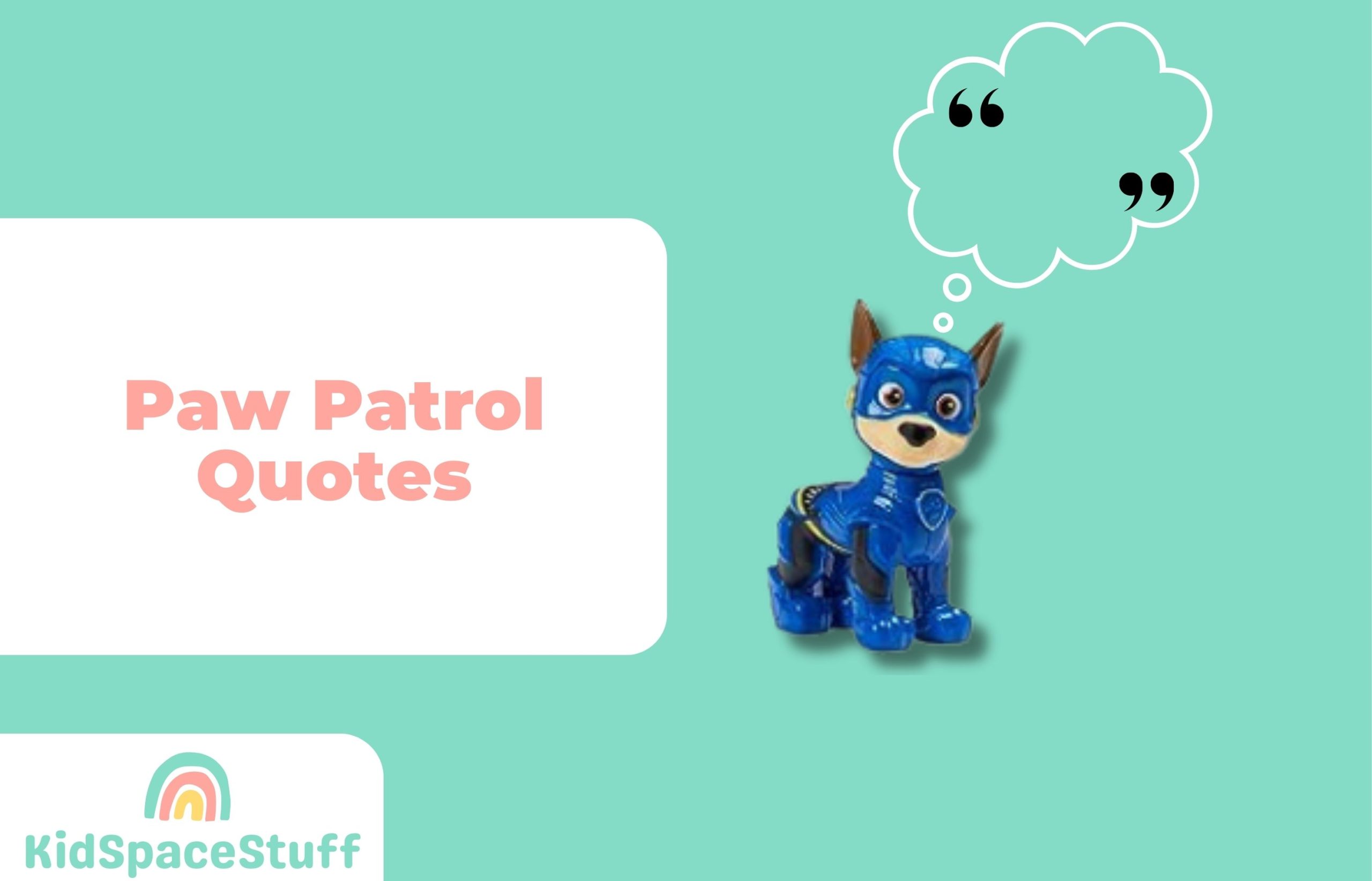50 Paw Patrol Quotes (Funny & Motivational Quotes!)