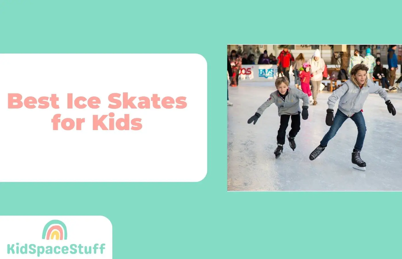 Top 7 Best Ice Skates for Kids (2024)
